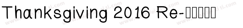Thanksgiving 2016 Re字体转换